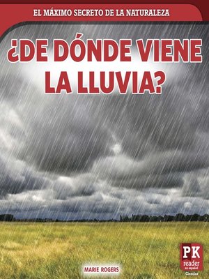 cover image of ¿De dónde viene la lluvia? (Where Rain Comes From)